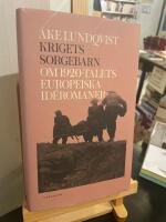 Krigets sorgebarn : om 1920-talets europeiska id&eacute;romaner