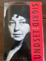 Sigrid Undset - ett liv