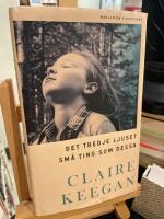 Det tredje ljuset ; Sm&aring; ting som dessa