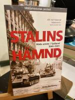 Stalins h&auml;mnd : R&ouml;da arm&eacute;n i Tyskland 1944-45
