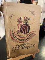 Folklivsber&auml;ttelser ur T&ouml;rnrosens bok (Sk&auml;llnora kvarn, Kapellet, M&aring;laren)