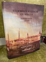 Stockholm genom sju sekler. Stockholms historia 1252-1950