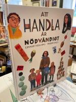 Att handla &auml;r n&ouml;dv&auml;ndigt