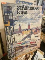 St&auml;dernas stad : en Stockholmskavalkad i ord, bild och ton : 1910-1970