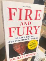 Fire and Fury: Donald Trump och Vita huset inifr&aring;n