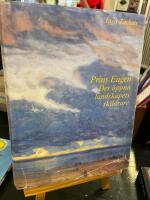 Prins Eugen : det &ouml;ppna landskapets skildrare