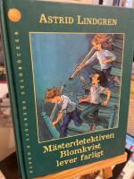 M&auml;sterdetektiven Blomkvist lever farligt