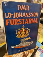 Furstarna : en kr&ouml;nika fr&aring;n Gustav Vasa till Karl XII