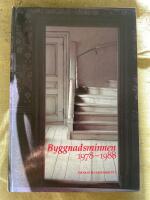 Byggnadsminnen 1978-1988 : f&ouml;rteckning &ouml;ver nya byggnadsminnen 1 juli 1978-31 december 1988 enligt lagen den 9 december 1960, nr 690