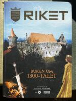Riket : boken om 1300-talet