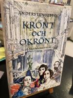 Kr&ouml;nt och okr&ouml;nt p&aring; Stockholms slott