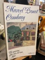 Combray (f&ouml;rsta halvan av Swanns v&auml;rld)