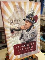 J&auml;garna p&aring; Karinhall