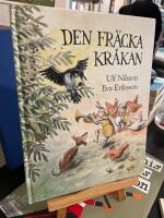 Den fr&auml;cka kr&aring;kan : en sann ber&auml;ttelse om Sk&aring;nes v&auml;rsta kr&aring;ka
