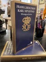 Karl XIIs levnad: Till utt&aring;get ur Sachsen - Fr&aring;n Altranst&auml;dt till Fredrikshall 