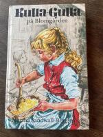 Kulla-Gulla p&aring; Blomg&aring;rden