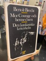 Mor Courage och hennes barn : Den kaukasiska kritcirkeln