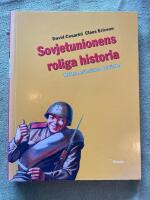 Sovjetunionens roliga historia : Makten, m&auml;nniskan & sk&auml;mtet