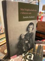 Med h&ouml;gklackade skor i Sibiriens sn&ouml;