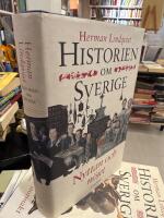 Historien om Sverige. Nyttan och n&ouml;jet