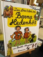 Den stora boken om Barna Hedenh&ouml;s