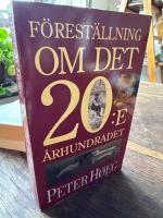F&ouml;rest&auml;llning om det 20:e &aring;rhundradet