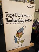 Tage Danielssons Tankar fr&aring;n roten