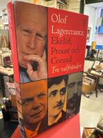 Ekel&ouml;f, Proust och Conrad [Elektronisk resurs] : tre valfr&auml;nder