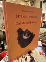 Myt och sanning om Carl Michael Bellman