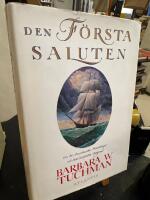 Den f&ouml;rsta saluten : [om det amerikanska frihetskriget och dess europeiska bakgrund]