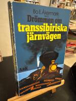 Dr&ouml;mmen om transsibiriska j&auml;rnv&auml;gen