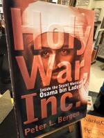 Holy war, Inc. : inside the secret world of Osama bin Laden