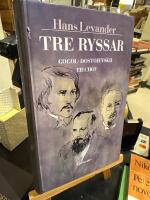 Tre ryssar : Gogol, Dostojevskij, Tjechov