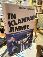 In klampar Jimmie : Sverigedemokraternas entr&eacute; i politiken