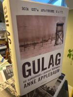 Gulag : de sovjetiska l&auml;grens historia