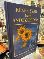 Klara svar fr&aring;n andev&auml;rlden : ett dokument &ouml;ver andliga uppl