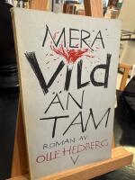 Mera vild &auml;n tam