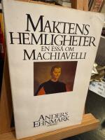 Maktens hemligheter : en ess&auml; om Machiavelli