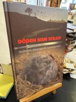 D&ouml;den som straff : gl&ouml;mda gravar p&aring; galgbacken