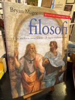 Bonniers stora bok om filosofi - [fr&aring;n antikens naturfilosofer till dagens moderna t&auml;nkare]