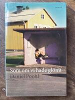 Som om vi hade gl&ouml;mt