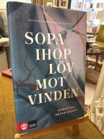 Sopa ihop l&ouml;v mot vinden