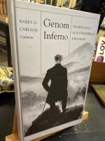 Genom Inferno : Bildens magi och Strindbergs f&ouml;rnyelse