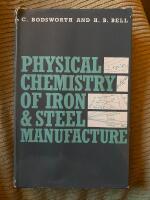 Physical chemistry of iron & steel manufacture