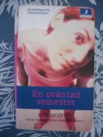 En ov&auml;ntad semester