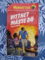 Vittnet m&aring;ste d&ouml; (Manhattan Nr:350)