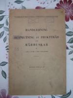 Handledning i Besprutning av frukttr&auml;d och b&auml;rbuskar
