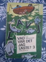 Vad var det jag l&auml;ste? 3
