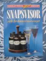 Snapsvisor och br&auml;nnvinsrecept