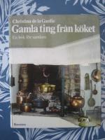 Gamla ting fr&aring;n k&ouml;ket : en bok f&ouml;r samlare
